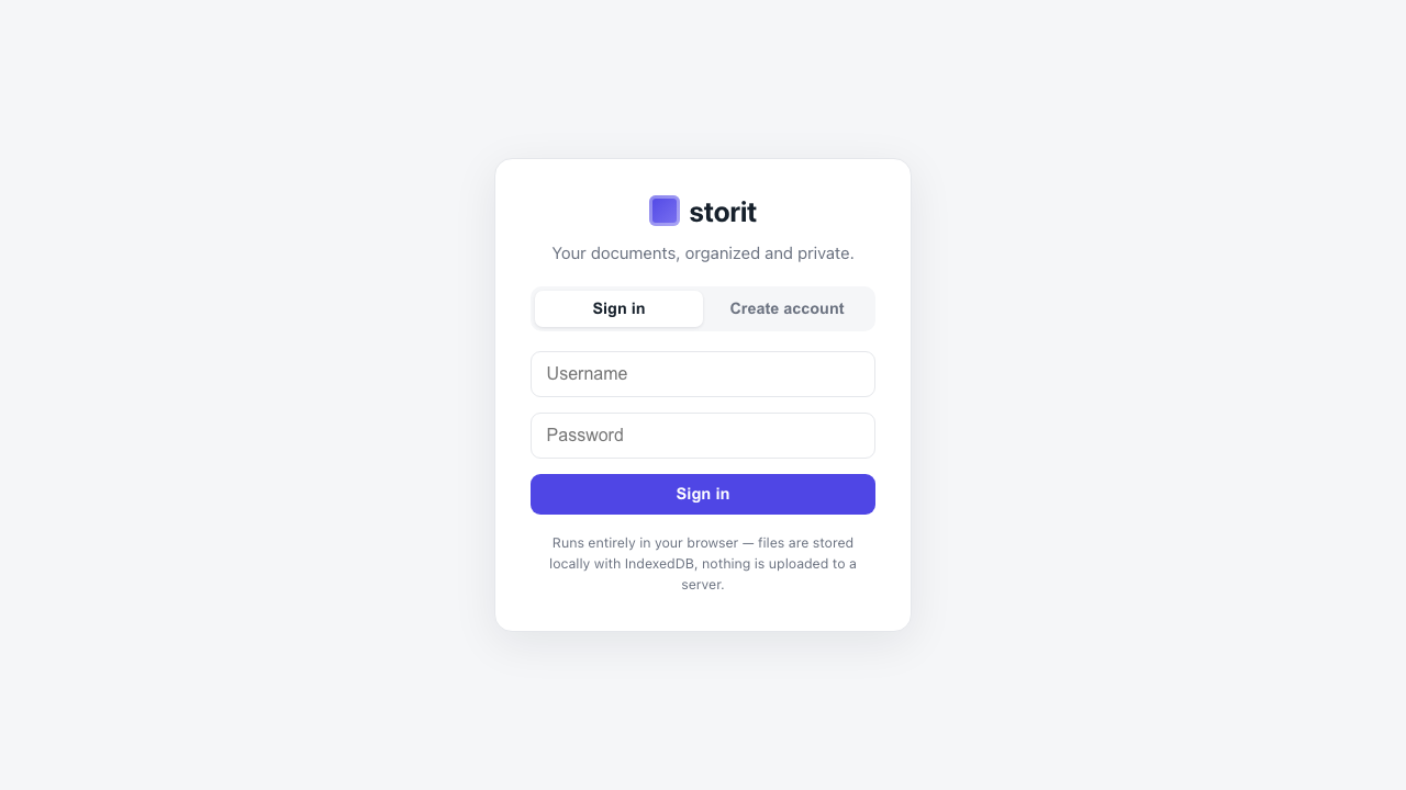 storit sign-in — a clean, local-first document vault that runs entirely in the browser and stores files in IndexedDB.